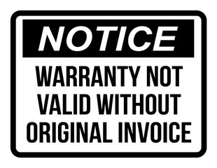 Notice warranty not valid without original invoice