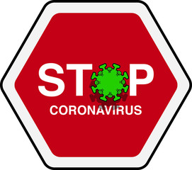 Stop sign calling for the stop of the coronavirus Covid 19