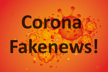 Schriftzug Corona Fakenews auf orangem Hintergrund mit Viren.