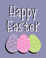 Happy Easter text with colorful eggs on purple backgound. Good for greeting card, poster, banner, textile print, and gift design.