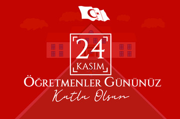 Happy Teachers day in Turkish, celebrated on 24th November every year.