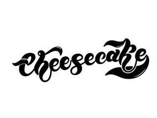 Cheesecake. The name of popular dessert. Hand drawn lettering. Vector illustration. Best for cafe or restaurant design