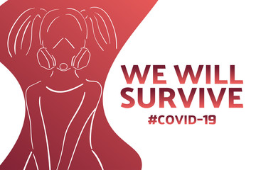 Inspirational positive quote about novel coronavirus covid-19 pandemic. Template for background, banner, poster with text inscription. Vector EPS10 illustration