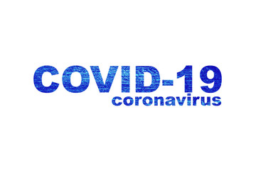 Coronavirus COVID-19 - 2019 Coronavirus Disease