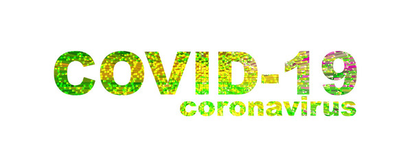 Coronavirus COVID-19 - 2019 Coronavirus Disease