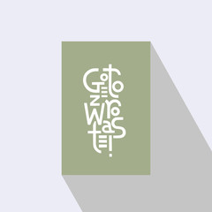 Go to zero waste. Eco style vector lettering.