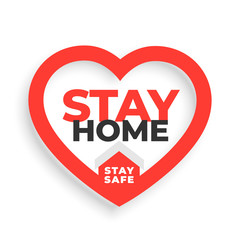 stay home and stay safe slogan with heart