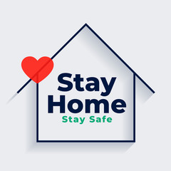 stay home and safe with house and heart symbol