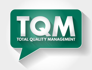 TQM - Total Quality Management acronym message bubble, business concept background