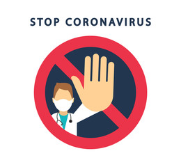 Doctor shows stop coronavirus. Zone quarantine. Dangerous virus. 2019-nCoV.