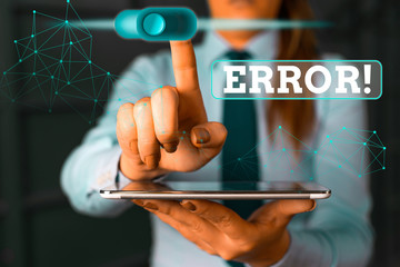 Word writing text Error. Business photo showcasing state or condition of being wrong in conduct...