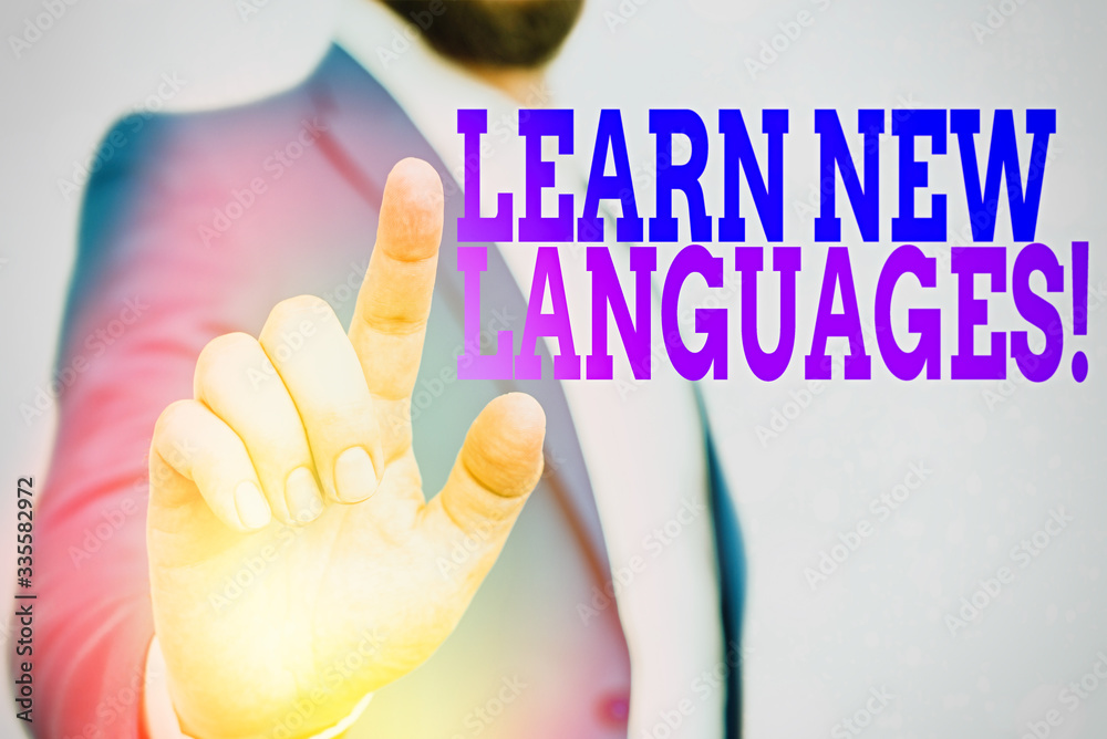 Poster text sign showing learn new languages. business photo showcasing developing ability to communicate i