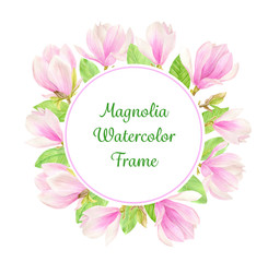 Watercolor Round Frame with Pink Magnolia Flowers and Green Leaves. 
Hand drawn botanical illustration, floral wreath isolated on white background.