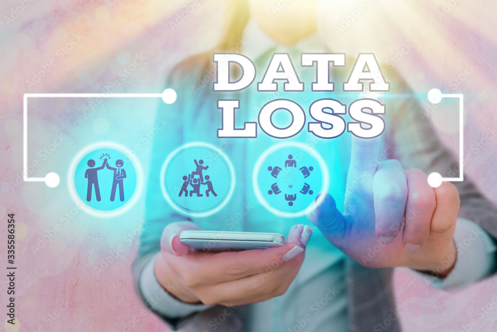 Poster writing note showing data loss. business concept for process or event that results in data being cor