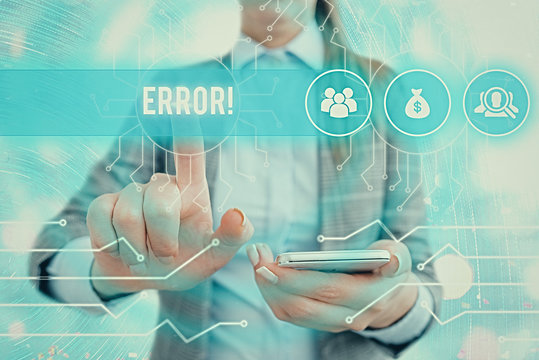 Handwriting text writing Error. Conceptual photo state or condition of being wrong in conduct judgement or program