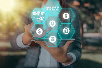 Word writing text Short Term. Business photo showcasing occurring over or involving a relatively...