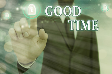 Word writing text Good Time. Business photo showcasing the right moment to do something or for...