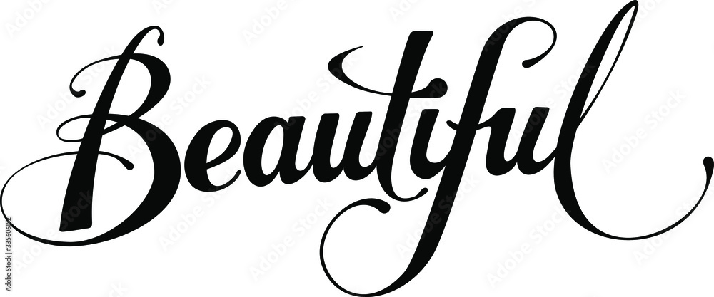 Wall mural beautiful - custom calligraphy text