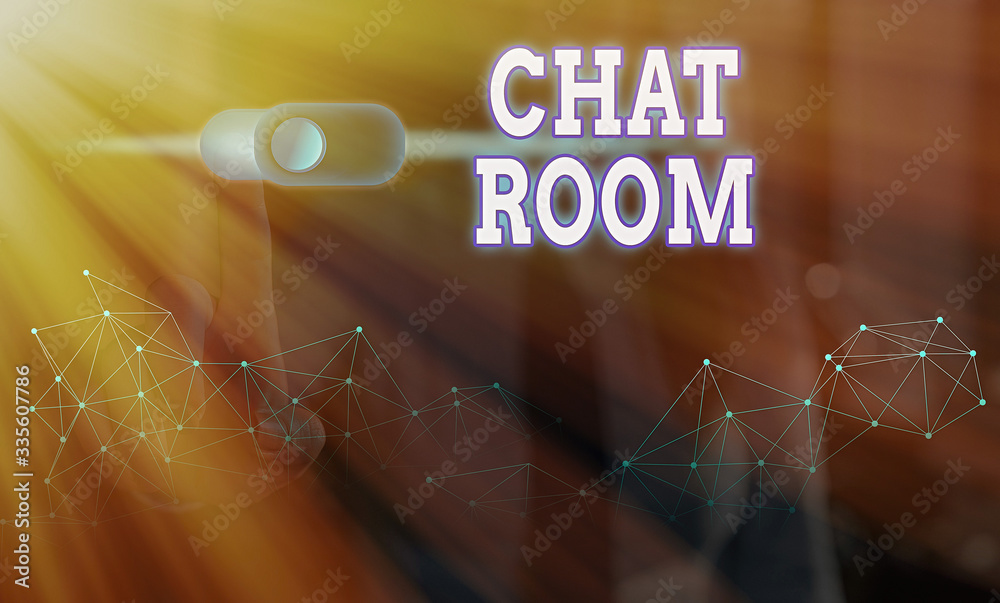 Poster conceptual hand writing showing chat room. concept meaning area on the internet or computer network 