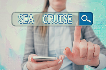 Handwriting text writing Sea Cruise. Conceptual photo a voyage on a ship or boat taken for pleasure...