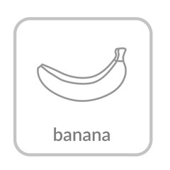 Banana icon. Gray outline flat sign, isolated white background. Symbol health nutrition, eco food tropical fruit. Contour shape. Sweet nutritious organic dessert. Cartoon design. Vector illustration