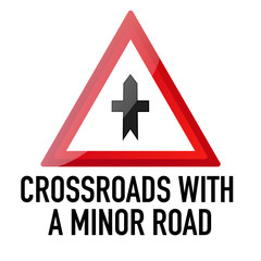 Crossroads with a minor road Information and Warning Road traffic street sign, vector illustration isolated on white background for learning, education, driving courses, sticker. From collection