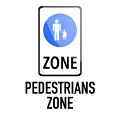 Pedestrian zone Information and Warning Road traffic street sign, vector illustration isolated on white background for learning, education, driving courses, sticker. From collection