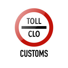 Toll, CLO, custom control  Information and Warning Road traffic street sign, vector illustration isolated on white background for learning, education, driving courses, sticker. From collection