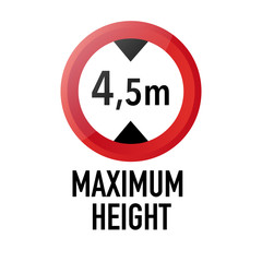  Maximum height Information and Warning Road traffic street sign, vector illustration isolated on white background for learning, education, driving courses, sticker. From collection