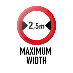  Maximum width Information and Warning Road traffic street sign, vector illustration isolated on white background for learning, education, driving courses, sticker. From collection