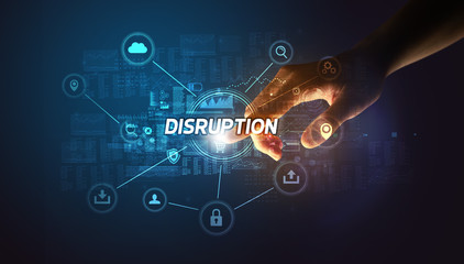 Hand touching DISRUPTION inscription, Cybersecurity concept