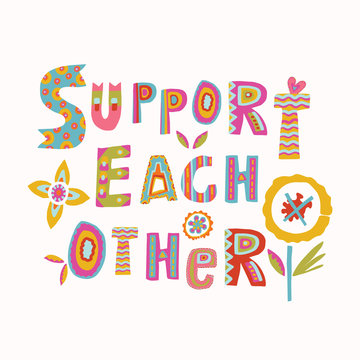 Help Each Other Corona Virus Motivation Poster. Social Media Covid 19 Infographic. Together We Will Get Through This. Viral Pandemic Community Support Quote Message. Inspirational Renewal Sticker