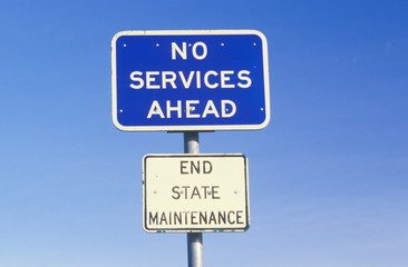 A sign that reads ÒNo services aheadÓ