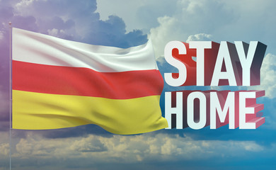 Stay home stay safe - letter typography 3D text for self quarantine times concept with flag of South Ossetia. 3D illustration.