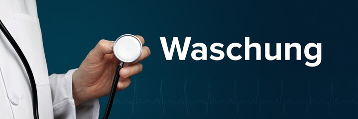 Waschung. Arzt im Kittel hält Stethoskop. Das Wort Waschung steht daneben. Symbol für Medizin,...