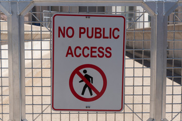 No Public Access sign on the metal fence