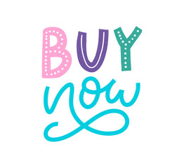 Obraz premium Slogan Buy now letter for web background design. Text background. Discount, sale, purchase. Typography vector illustration. Vector type illustration. Shadow business. Vector button. Sticker design.