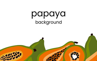 papaya fresh tropic fruit banner. Cartoon color vector border, frame for design menus, cookbooks, cards, posters. Isolated illustration on a white background.