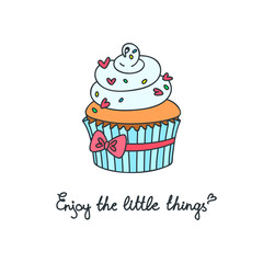 Enjoy the little things. Doodle illustration of a creamy cupcake decorated with hearts. Vector 8 EPS.
