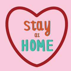 Heart stay at home