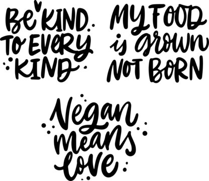 hand drawn lettering set witn vegan quotes for t-shirt, totebag, phone cases and other print, web, vegan menu, package design elements. quotes vegan lifestyle