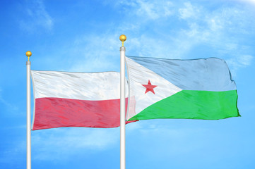 Poland and Djibouti two flags on flagpoles and blue cloudy sky