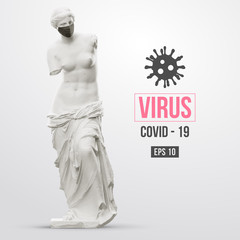 Novel coronavirus COVID-2019. White statue of Venus symbolizes masked man on a white background. Virus 2019-nCoV logo. Stay at home challenge. Medical mask and virus protection. Vector illustration