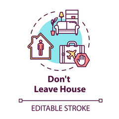 Obraz premium Don't leave house concept icon. Stay home and self isolate. Restrict social contact. Avoid public. Quarantine idea thin line illustration. Vector isolated outline RGB color drawing. Editable stroke