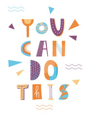 You can do this lettering poster. 