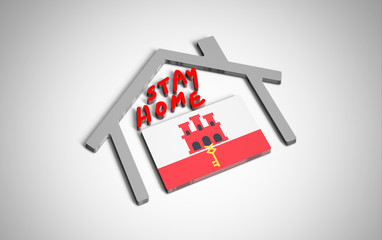 Obraz premium Stay at home slogan with house and country flag inside. Protection campaign or measure from coronavirus, COVID--19. Corona virus (covid 19) campaign to stay at home. Gibraltar