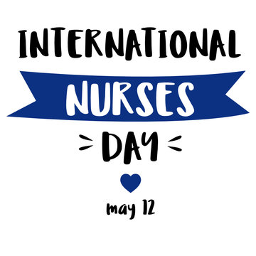 12 May. International Nurses Day background. Close-up. Handwritten lettering. Healthy, medical concept. Vector flat illustration