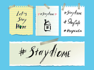 Stay home. Stay safe. Keep calm. Set of coronavirus quarantine warnihg. Vector hand written lettering on notebook page