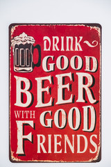 Plaque en métal au look rétro avec inscription Drink good beer with good friends