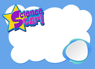 Background template design with blue frame and word science star